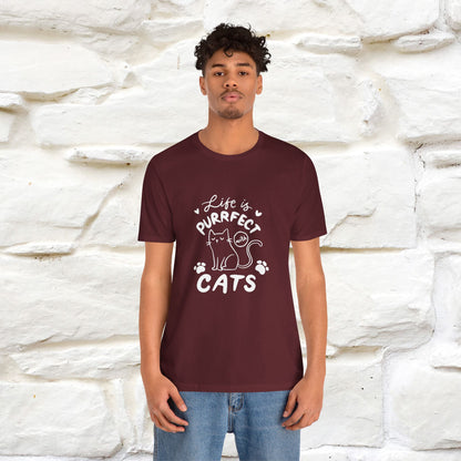 "Life Is Purrfect With Cats" Cat T-Shirt for Men & Women | 100% Cotton* | Funny Tee 🐾