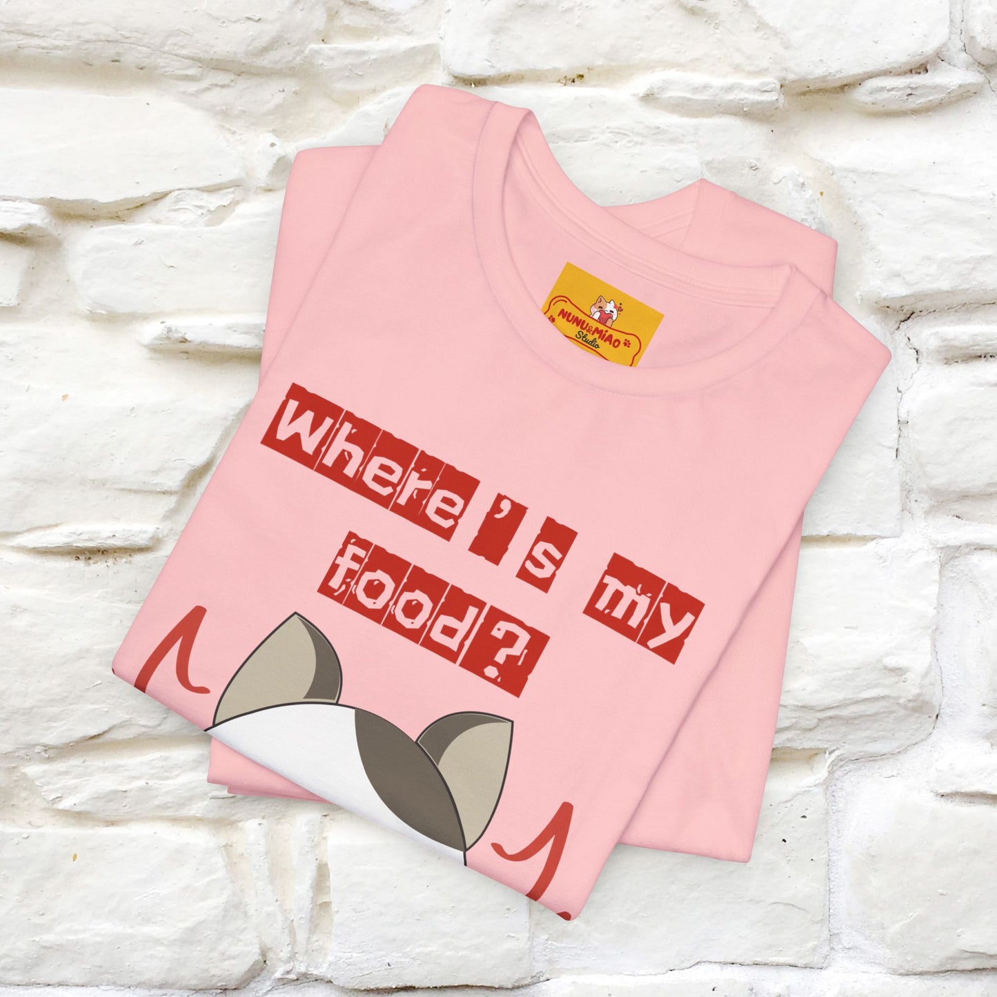 ''Where Is My ....?"  Cat T-shirt| Nunu&Miao Studio