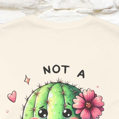 "Not A Hugger" |Funny T-Shirt | Front & Back Design|Nunu&Miao Studio